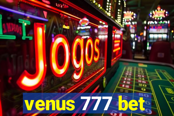 venus 777 bet