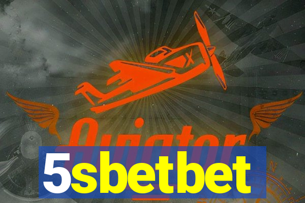 5sbetbet