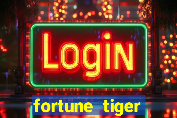 fortune tiger plataforma nova