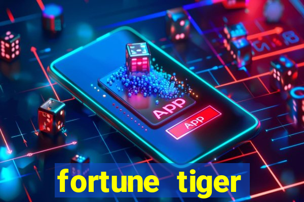 fortune tiger plataforma nova