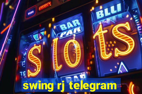 swing rj telegram