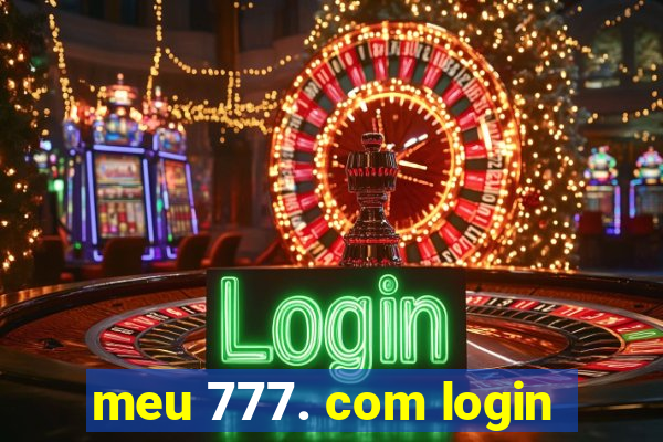 meu 777. com login