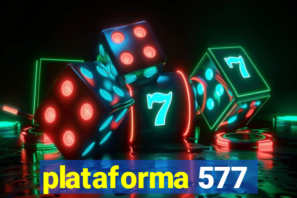 plataforma 577