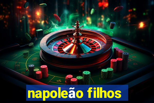 napoleão filhos