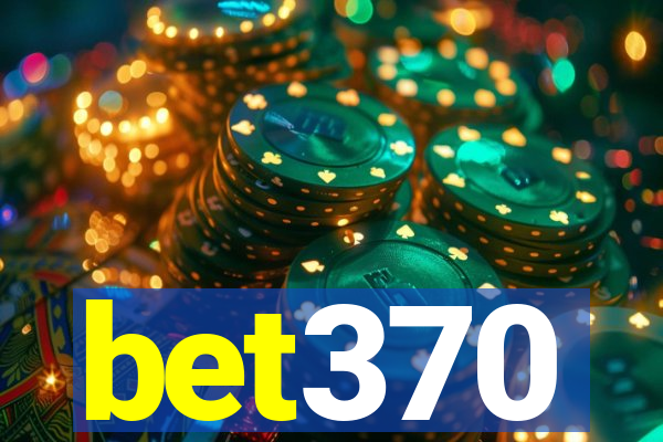 bet370