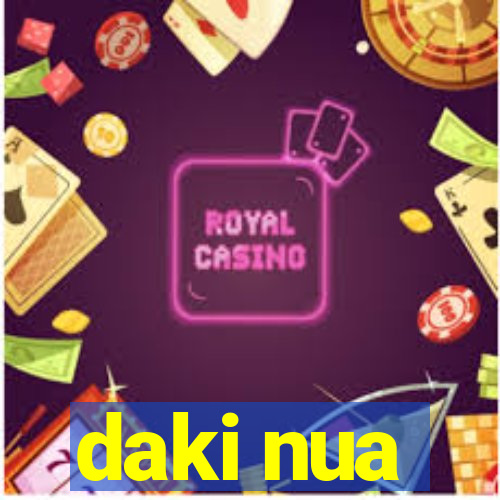 daki nua