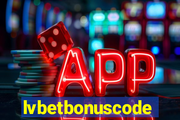 lvbetbonuscode