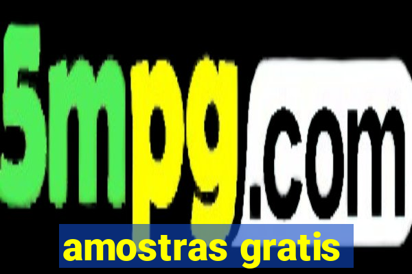 amostras gratis