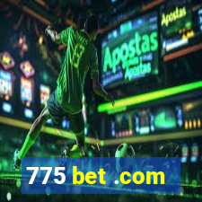 775 bet .com