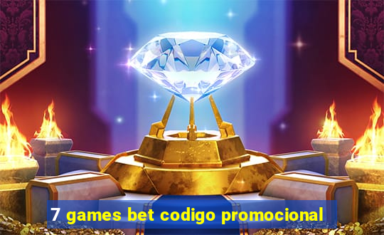 7 games bet codigo promocional