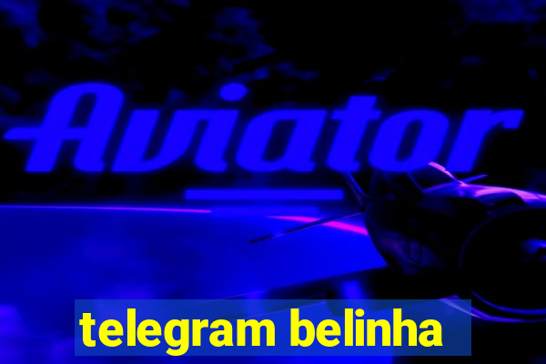 telegram belinha