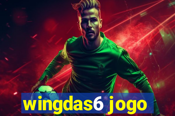 wingdas6 jogo