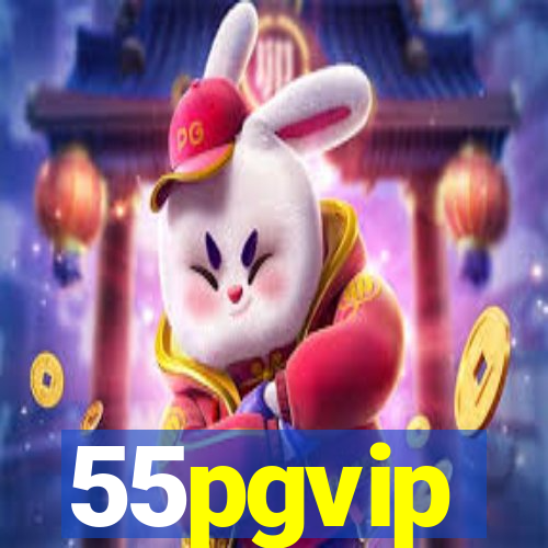 55pgvip