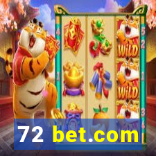 72 bet.com