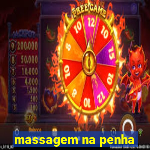 massagem na penha