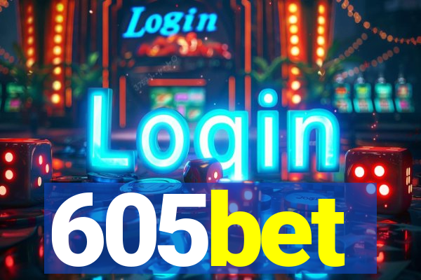 605bet