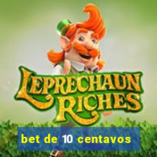 bet de 10 centavos