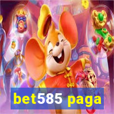 bet585 paga