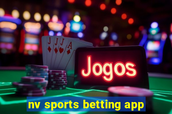 nv sports betting app