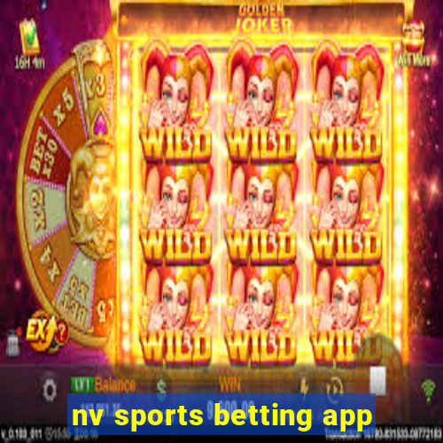 nv sports betting app