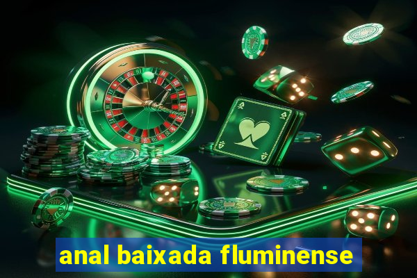 anal baixada fluminense