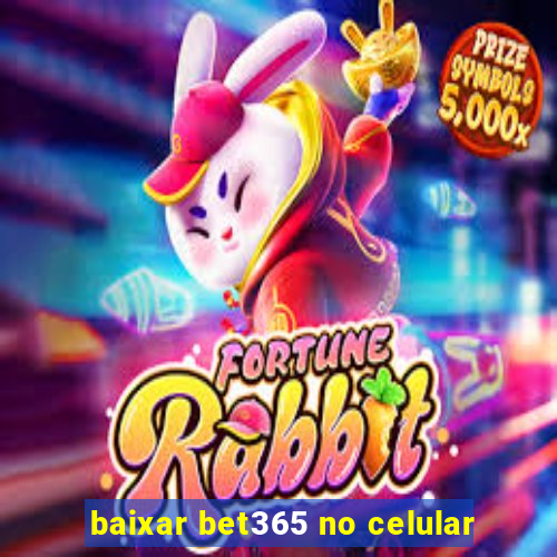 baixar bet365 no celular