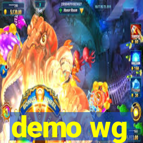 demo wg