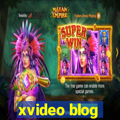 xvideo blog