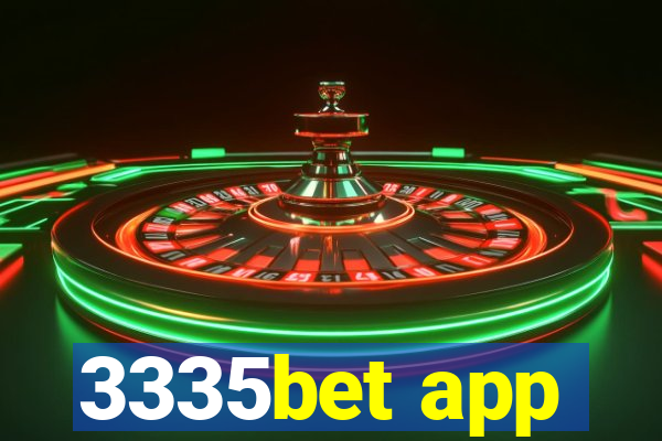 3335bet app