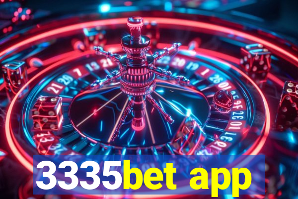 3335bet app