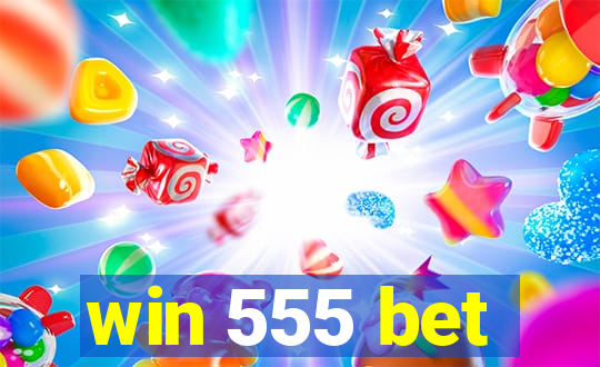 win 555 bet