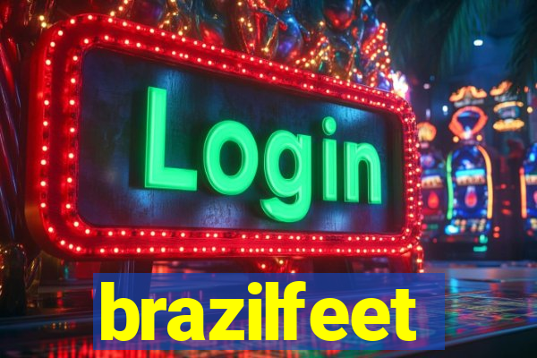 brazilfeet