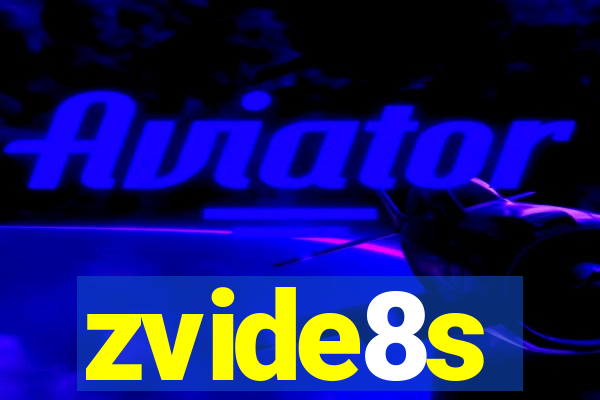 zvide8s