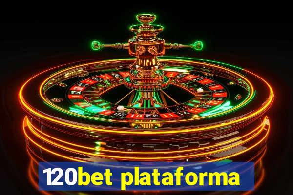 120bet plataforma