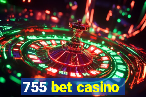 755 bet casino