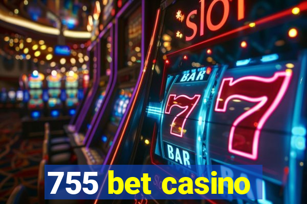 755 bet casino