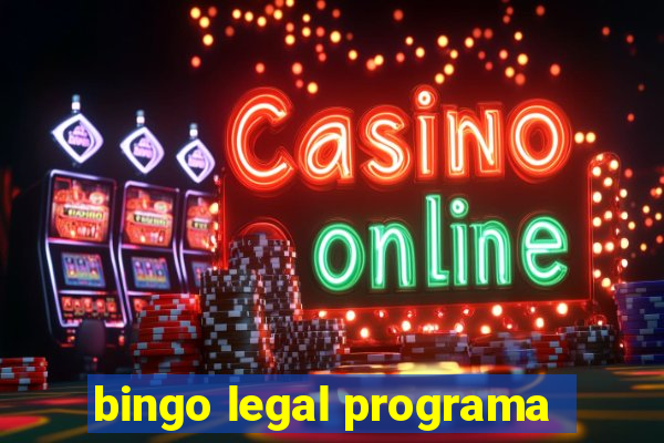 bingo legal programa