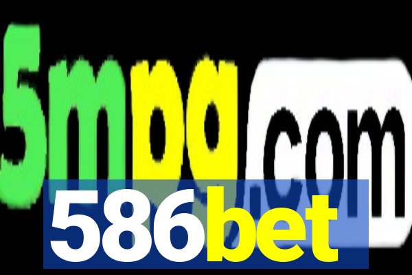 586bet