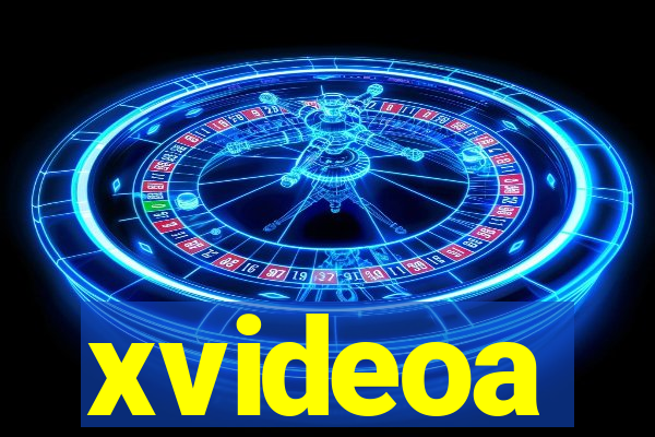 xvideoa