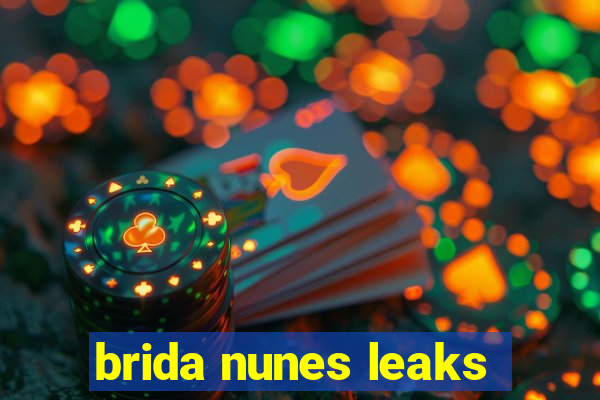 brida nunes leaks