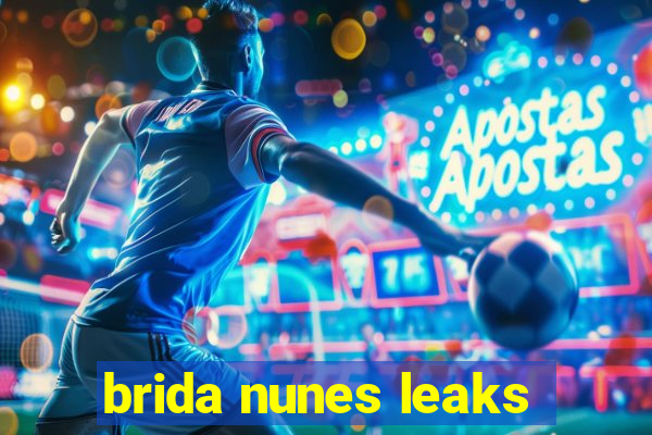 brida nunes leaks