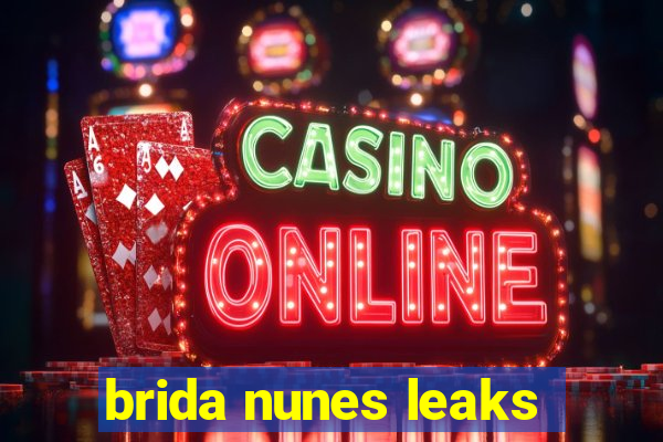 brida nunes leaks