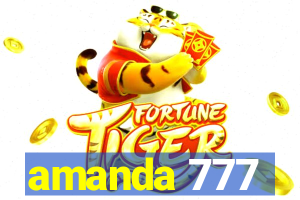 amanda 777