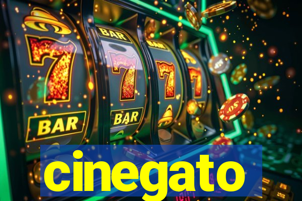 cinegato