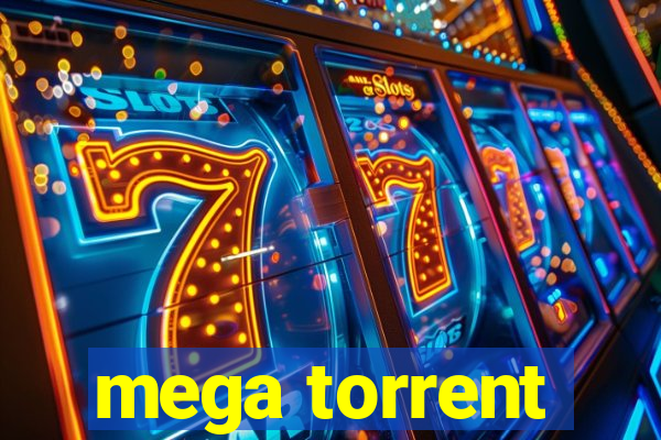 mega torrent