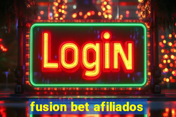 fusion bet afiliados