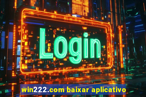 win222.com baixar aplicativo