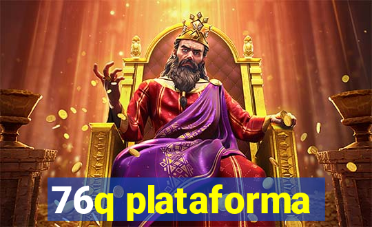 76q plataforma