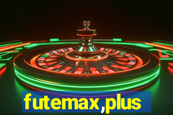 futemax,plus