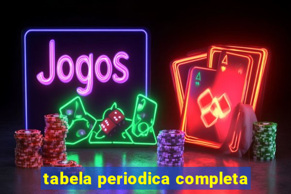 tabela periodica completa